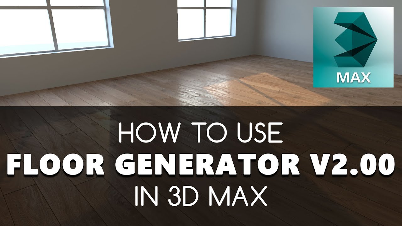 Floor Generator For 3ds Max 2018 Free Download